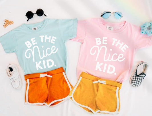 Be the nice kid (all sizes)
